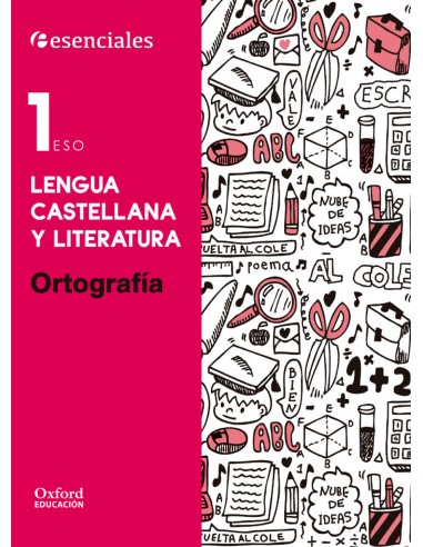 Esenciales Oxford Lengua Castellana y Literatura 1º ESO Or